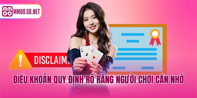 Điều khoản quy định rõ ràng người chơi cần nhớ