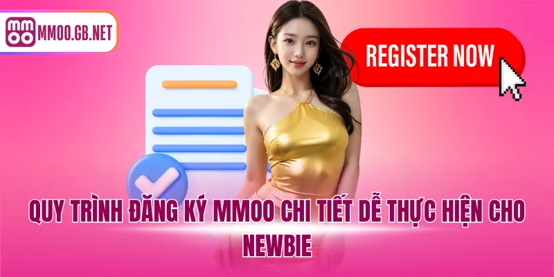 Quy trình đăng ký MMOO chi tiết dễ thực hiện cho Newbie